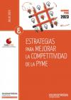 Informe PYME 2023. Estrategias para mejorar la competitividad de la PYME - España