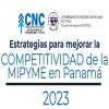 Informe MIPYME 2023 - Estrategias para mejorar la competitividad de la MIPYME en Panamá