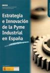 Estrategia e Innovación de la Pyme Industrial en España (2004)